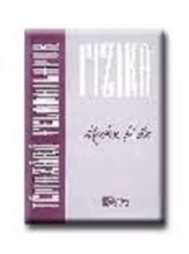 Markovits Tibor - Fizika - Modern fizika (Témazáró feledatlapok)