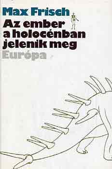 Max Frisch - Az ember a holoc�nban jelenik meg