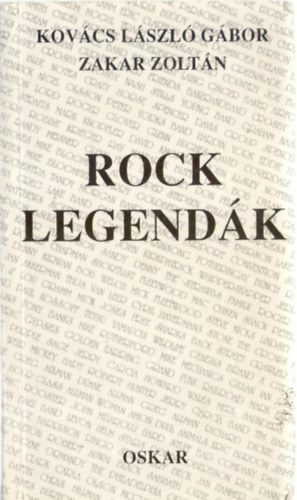 Kovács László Gábor-Zakar Zolt - Rock legendák
