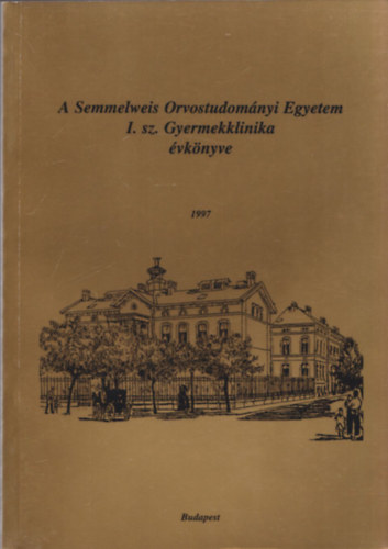 A Semmelweis Orvostudomnyi Egyetem I. sz. Gyermekklinika vknyve 1997