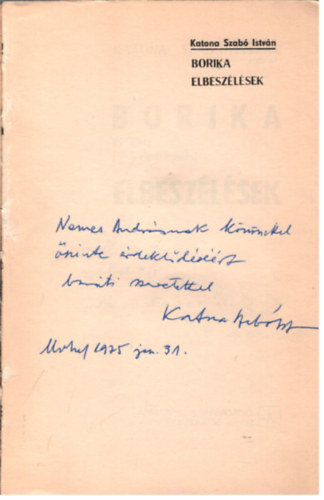 Katona Szab Istvn - Borika (regny) - elbeszlsek (Dediklt)