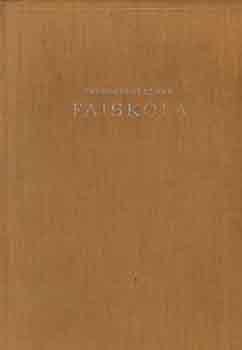 Probocskai Endre - Faiskola