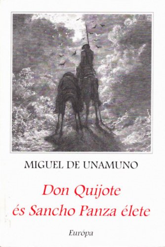 Miguel De Unamuno - Don Quijote �s Sancho Panza �lete