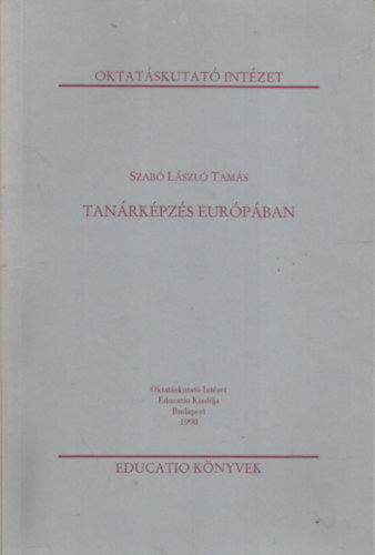 Szab Lszl Tams - Tanrkpzs Eurpban