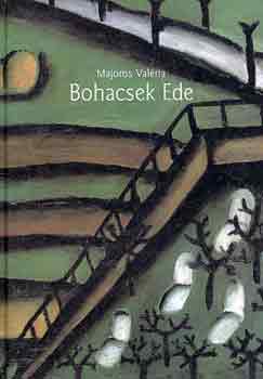Majoros Val�ria - Bohacsek Ede