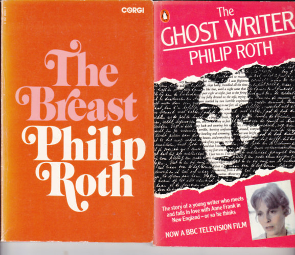 Philip Roth - 2 db Philip Roth könyv: The Ghost Writer + The Breast (angol nyelvűek!)