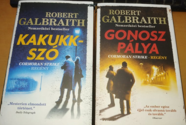 Robert Galbraith  (J. K. Rowling) - Kakukksz + Gonosz plya (2 ktet)