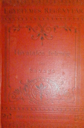 Richard Henry Savage - Hivatalos felesg