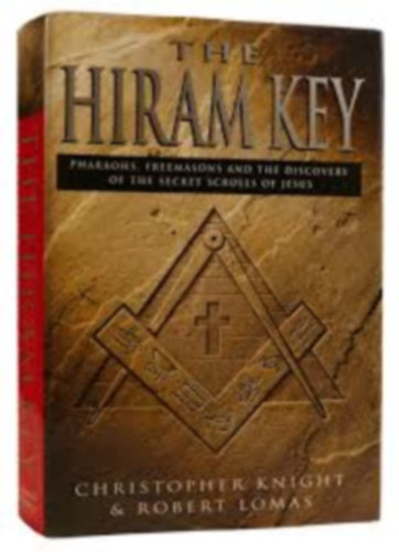 Christopher Knight; Robert Lomas - The Hiram Key
