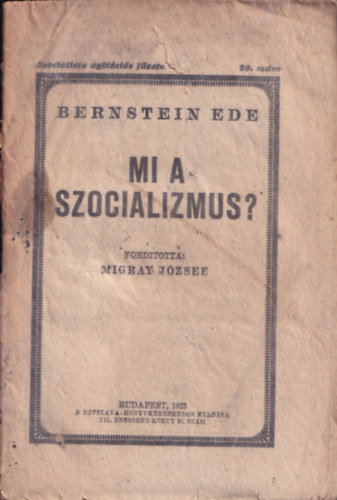 Bernstein Ede - Mi a szocializmus? (I. kiads)