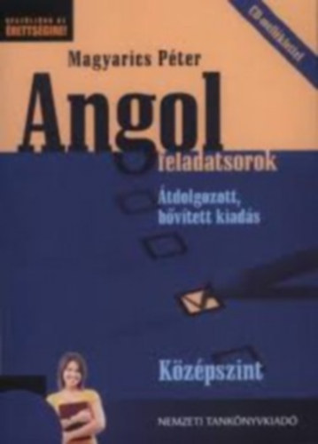 Magyarics Pter - Angol feladatsorok - Kzpszint