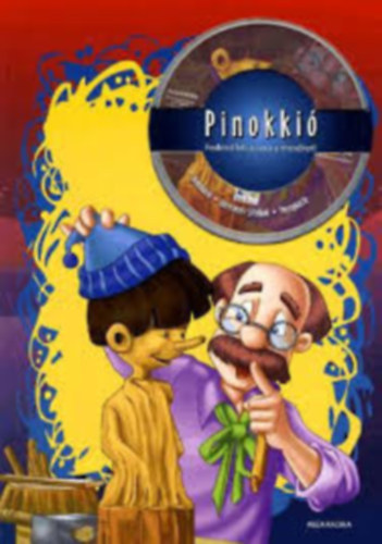 Pinokki - Fedezd fel jtszva a mesket (CD nlkl)