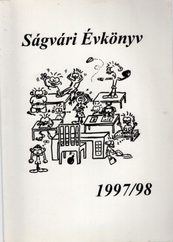 Kiss Dalma Laklia Márta - Ságvári Évkönyv 1997/98