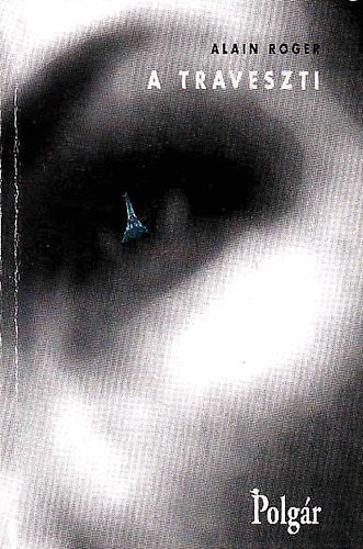 Alain Roger - A traveszti