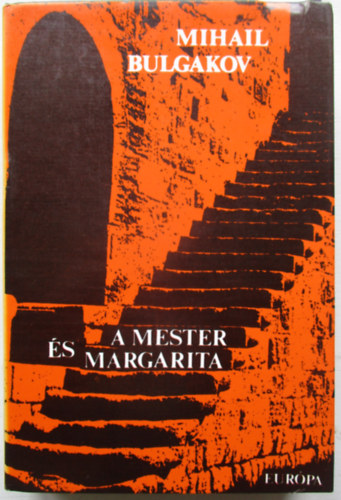 Mihail Bulgakov - A Mester s Margarita