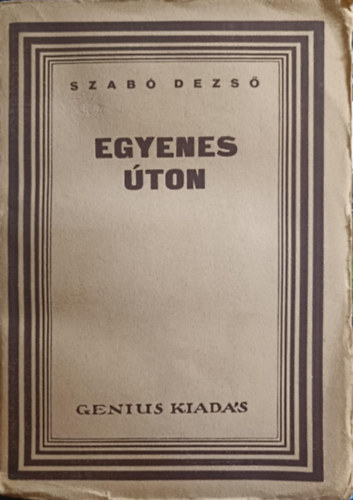 Szab Dezs - Egyenes ton