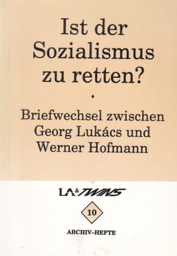 Luk�cs-Hofmann - Ist der Sozializmus zu retten?