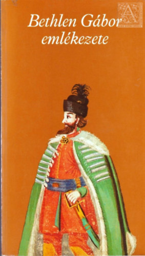 Makkai Lszl  (szerk.) - Bethlen Gbor emlkezete