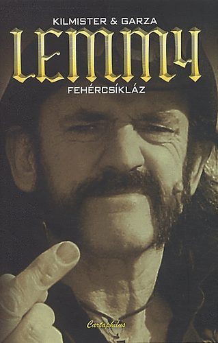 Janiss Garza - Fehrcsklz - nletrajz - Lemmy Kilmister