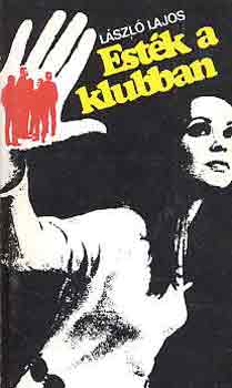 L�szl� Lajos - Est�k a klubban