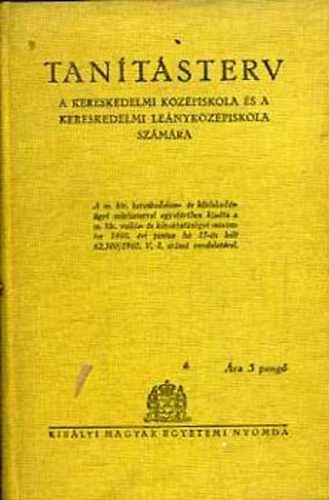 Tan�t�sterv a kereskedelmi k�z�piskola �s a kereskedelmi le�nyk�z�piskola sz�m�ra