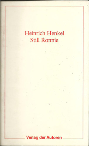 Hienrich Henkel - Still Ronnie
