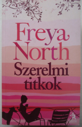 Freya North - Szerelmi titkok