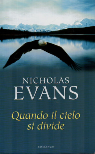 Nicholas Evans - Quando il cielo si divide