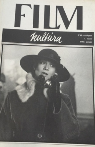 K�h�ti Zsolt - Filmkult�ra 85 XXI. �vfolyam (1-12)