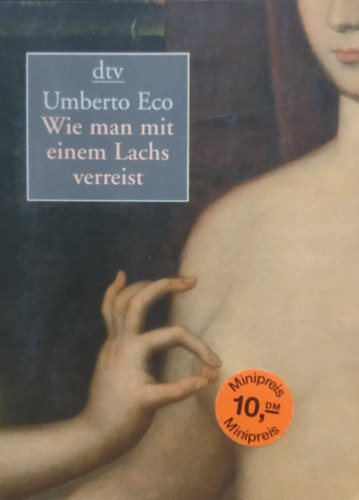 Umberto Eco - Wie man mit einem Lachs verreist und andere ntzliche Ratschlge