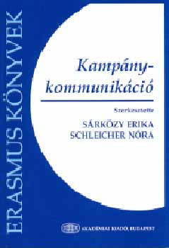 R�rk�zy E.; Schleicher N�ra - Kamp�nykommunik�ci�