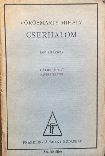 Vörösmarty Mihály - Cserhalom - egy énekben