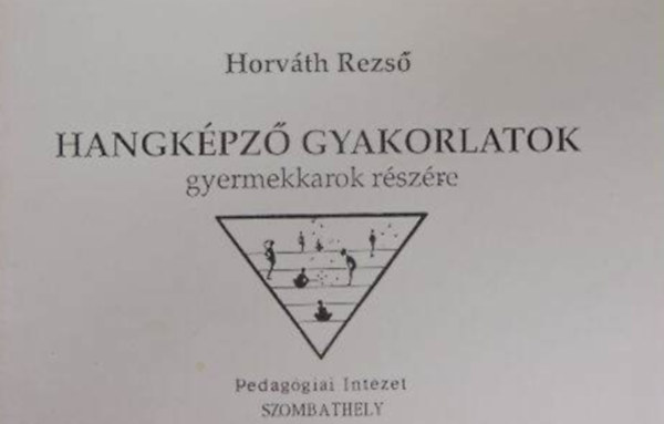 Hangkpz gyakorlatok gyermekkarok rszre