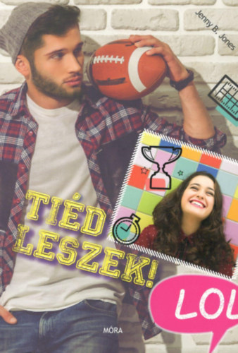 Jenny B. Jones - Tiéd leszek! (LOL)