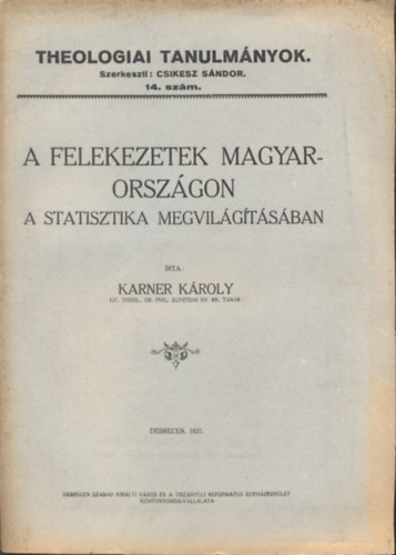 Karner Kroly - A felekezetek Magyarorszgon a statisztika megvilgtsban