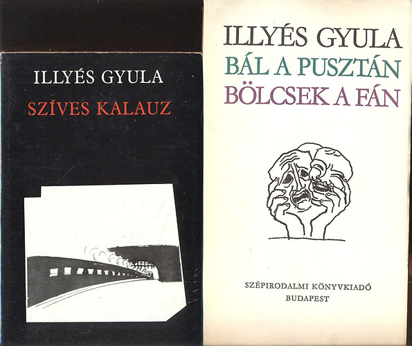 Illyés Gyula - 2 db Illyés Gyula mű: Szíves kalauz + Menet a ködben