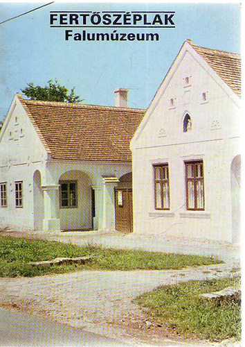 Fertőszéplak - Falumúzeum