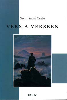 Szentj�nosi Csaba - Vers a versben