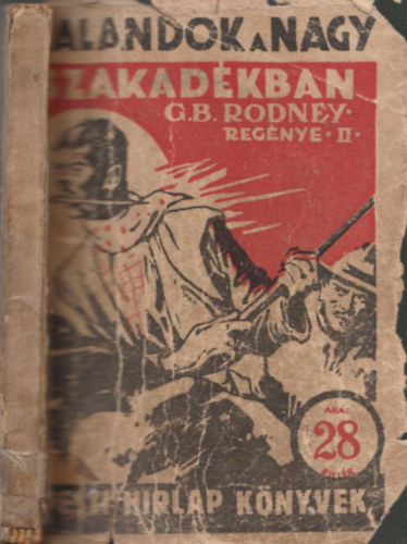 G. B. Rodney - Kalandok a nagy szakadkban II. ktet (Pesti Hrlap Knyvek)