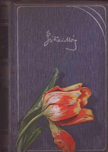 Jókai Mór - Felfordult világ-A legvitézebb huszár-Fortunatus Imre (Kötetszám:27)