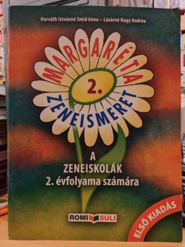 Lzrn Nagy Andrea Horvth Istvnn - MARGARTA -ZENEISMERET 2. (RO-MOK/2)