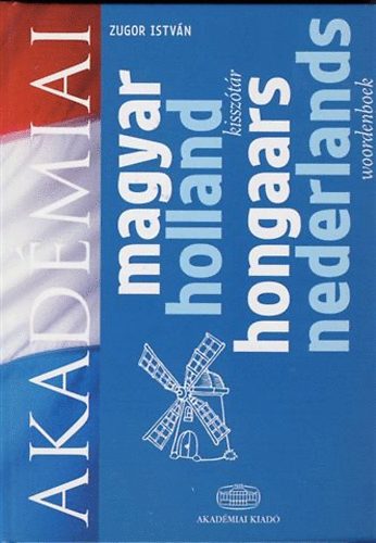 Zugor István - Magyar-holland kisszótár