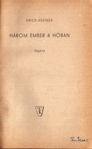 Erich K�stner - H�rom ember a h�ban (1957)