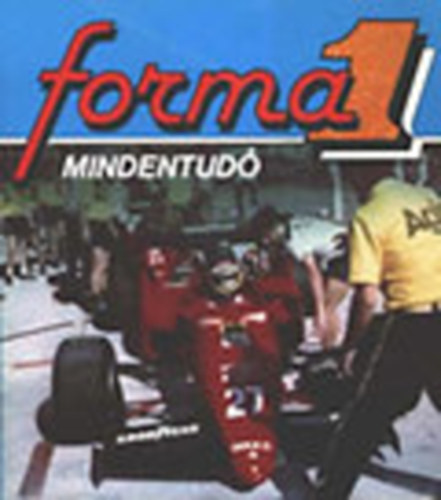 dr. Lovász Károly - Forma1-Mindentudó