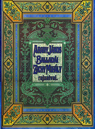 Arany János - Arany János balladái, Zichy Mihály rajzaival(fac simile kiadás)