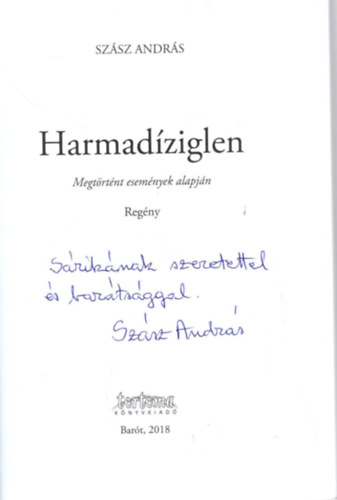 Szsz Andrs - Harmadziglen - Dediklt