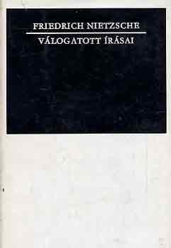 Friedrich Nietzsche - Friedrich Nietzsche v�logatott �r�sai