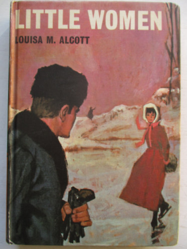 Louisa May Alcott - Little Women