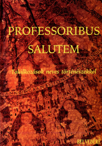 Belvedere - Professoribus salutem
