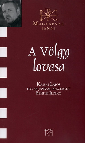 Benkei Ildik� - A V�lgy lovasa